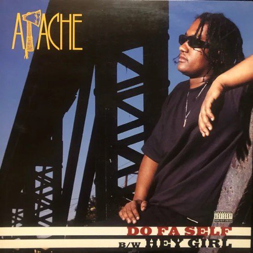 APACHE / DO FA SELF b/w HEY GIRL (1993 US ORIGINAL)