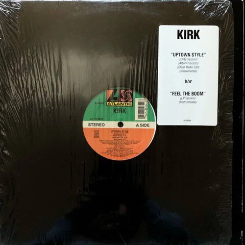 KIRK / UPTOWN STYLE b/w FEEL THE BOOM (1994 US ORIGINAL)