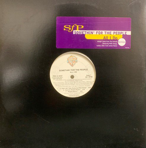 SOMETHIN' FOR THE PEOPLE / ALL I DO (The Ummah Jay Dee Remix) (1997 US PROMO ONLY)