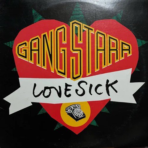 GANG STARR / LOVESICK (1991 US ORIGINAL )