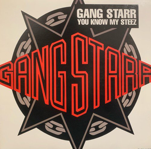 GANG STARR / YOU KNOW MY STEEZ (1997 US ORIGINAL)