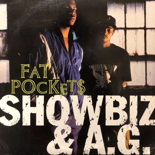 SHOWBIZ & A.G. / FAT POCKETS (PROMO) (1992 US ORIGINAL)