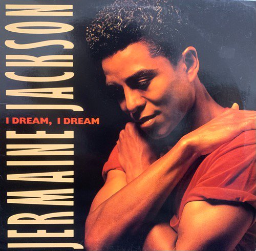 Jermaine Jackson / I Dream, I Dream (1992 US ORIGINAL)