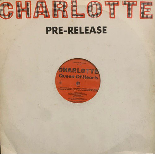 CHARLOTTE / QUEEN OF HEARTS (1994 UK ORIGINAL PROMO ONLY PRESSING W-PACK)