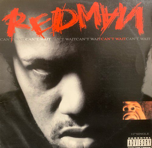 REDMAN / CAN'T WAIT (1995 US ORIGINAL)