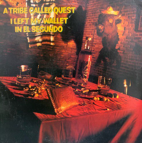 A Tribe Called Quest / I Left My Wallet In El Segundo (1990 US ORIGINAL)