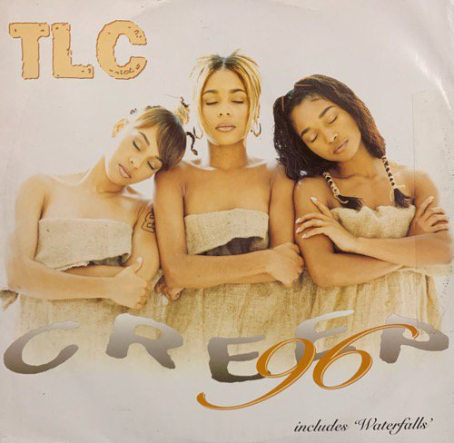 TLC / Creep '96 (1996 UK ORIGINAL)