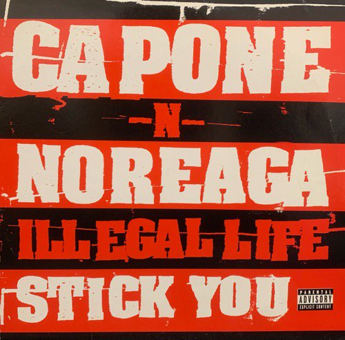 CAPONE -N- NOREAGA / ILLEGAL LIFE b/w STICK YOU (1996 US ORIGINAL)
