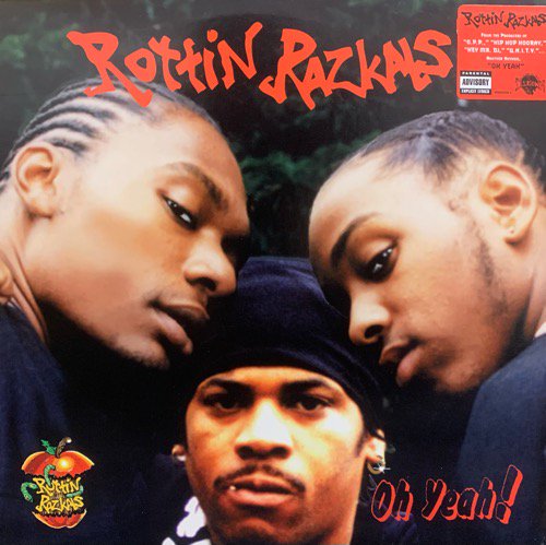 ROTTIN RAZKALS / OHH YEAH b/w A-YO (1994 US ORIGINAL)