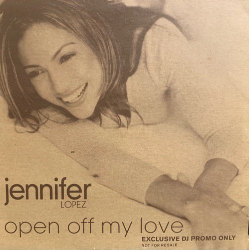 Jennifer Lopez / Open Off My Love (1999 UK PROMO ONLY RARE)