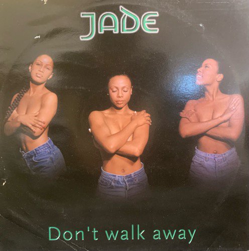 Jade / Don't Walk Away (Triple D Remix)(1996 EC ORIGINAL RARE PRESS)