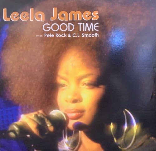 Leela James / Good Tmes Feat Pete Rock&C.L.Smooth (2004 US ORIGINAL)