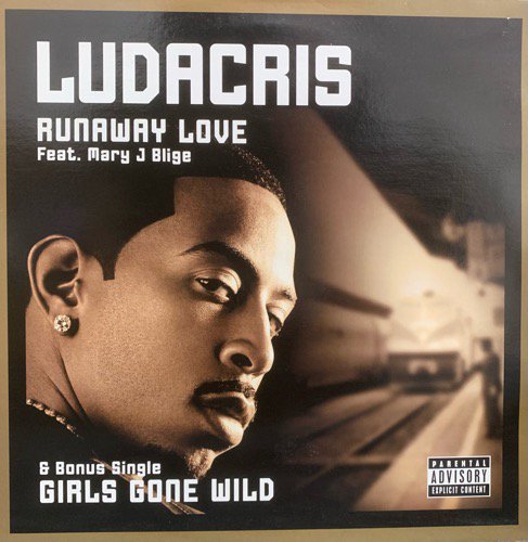 Ludacris / Runaway Love / Girls Gone Wild (2007 UK ORIGINAL)