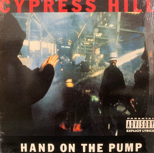 CYPRESS HILL / HAND ON THE PUMP b/w REAL ESTATE (1991 US ORIGINAL )