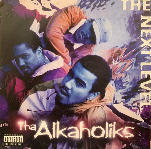 Tha Alkaholiks / The Next Level (1995 US ORIGINAL)
