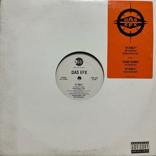 DAS EFX / IF ONLY b/w DUM DUMS (1993 US PROMO ONLY)