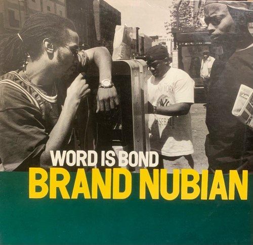 BRAND NUBIAN / WORD IS BOND (1994 US ORIGINAL )
