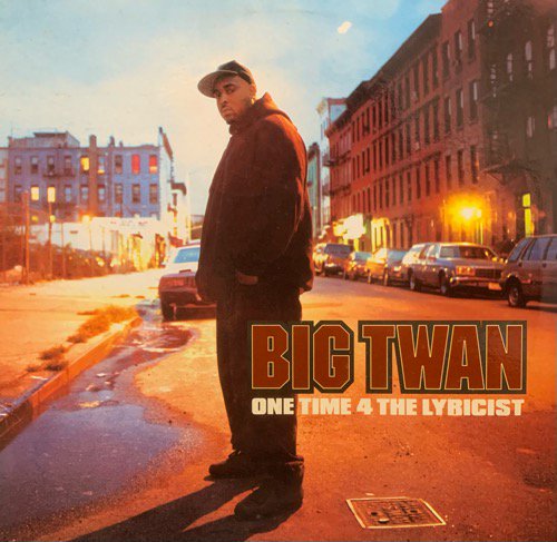 Big Twan / One Time 4 The Lyricist (1998 UK ORIGINAL)