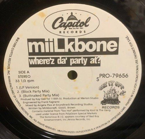Miilkbone / Where'z Da' Party At? (1995 US PROMO ONLY)