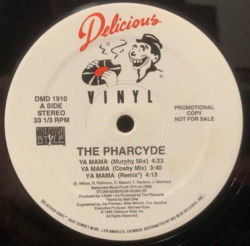 THE PHARCYDE / YA MAMA REMIX b/w I'M THAT TYPE OF NIGGA / SOUL
