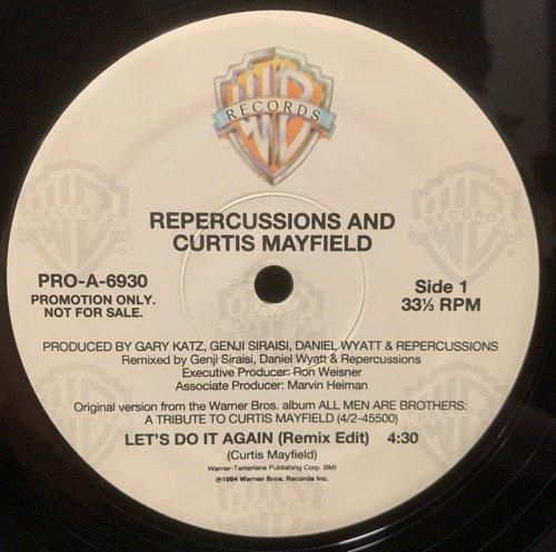 Repercussions And Curtis Mayfield / Let's Do It Again (1994 US PROMO ONLY)