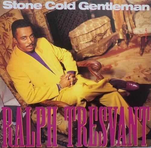 Ralph Tresvant / Stone Cold Gentleman (1991 US ORIGINAL)