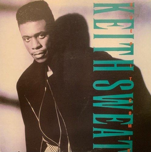 Keith Sweat / Keep It Comin' (1991 US ORIGINAL)
