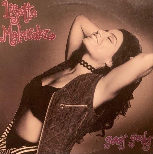 Lisette Melendez / Goody Goody (1993 US ORIGINAL)