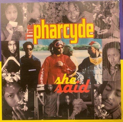 THE PHARCYDE / SHE SAID (1995 US ORIGINAL)