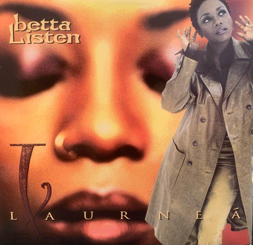 Laurnea / Betta Listen (1997 US ORIGINAL)