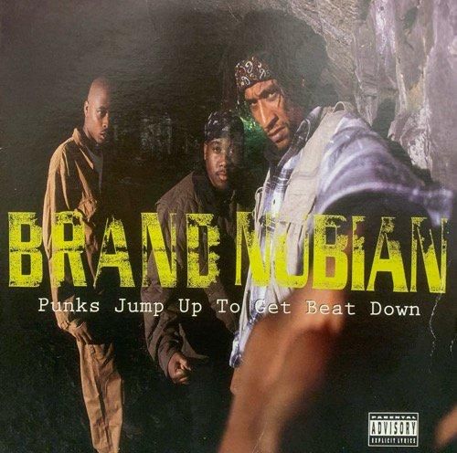 BRAND NUBIAN / PUNKS JUMP UP TO GET BEAT DOWN (1992 US ORIGINAL)