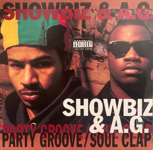 Showbiz & A.G. / Party Groove b/w Soul Clap (1992 US ORIGINAL VERY RARE)