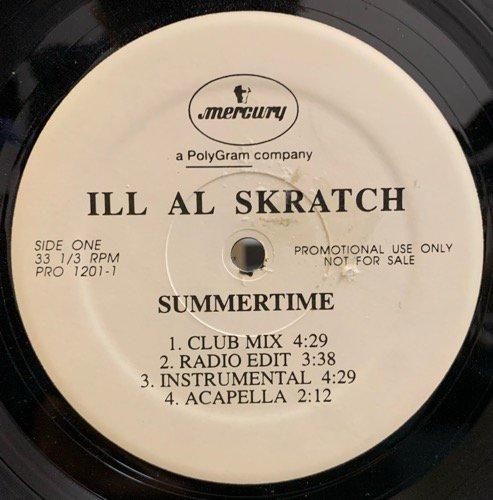 ILL AL SKRATCH / SUMMERTIME (1995 US ORIGINAL PROMOTIONAL ONLY VERY RARE PRESSING)
