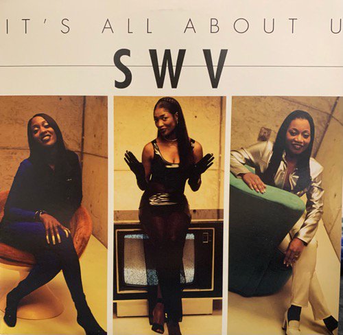 SWV / It's All About U (1996 US PROMO ONLY)