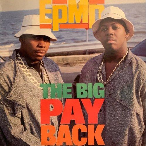 EPMD / THE BIG PAYBACK (1989 US ORIGINAL)