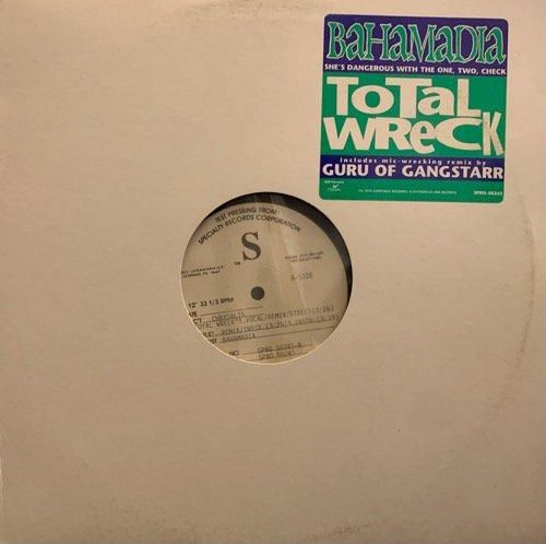 Bahamadia / Total Wreck (1994 US ORIGINAL TEST PRESSING)