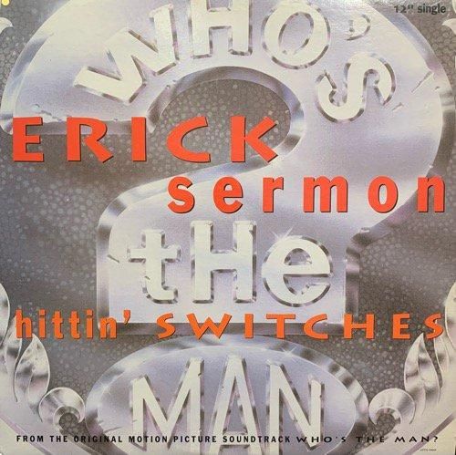 ERICK SERMON / HITTIN' SWITCHES (1993 US ORIGINAL)