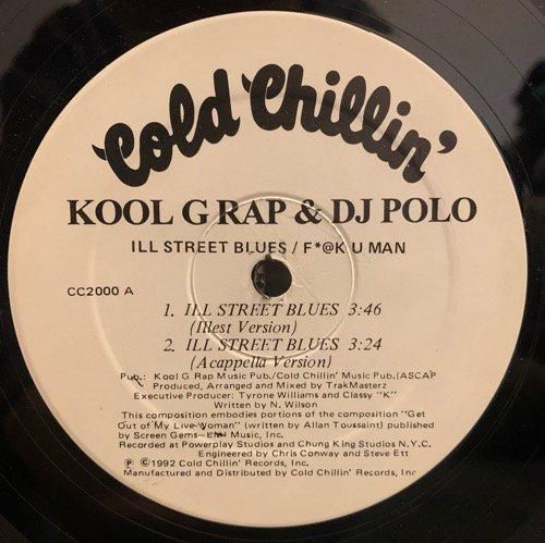 KOOL G RAP & DJ POLO / ILL STREET BLUES b/w F*@K U MAN (1992 US ORIGINAL PROMO)