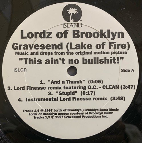 LORDZ OF BROOKLYN / GRAVESEND (LAKE OF FIRE)(Lord Finnese Remix)(1997 US PROMO ONLY)