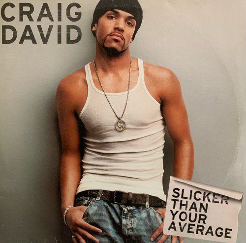 Craig David / Slicker Than Your Average (2002 UK ORIGINAL)