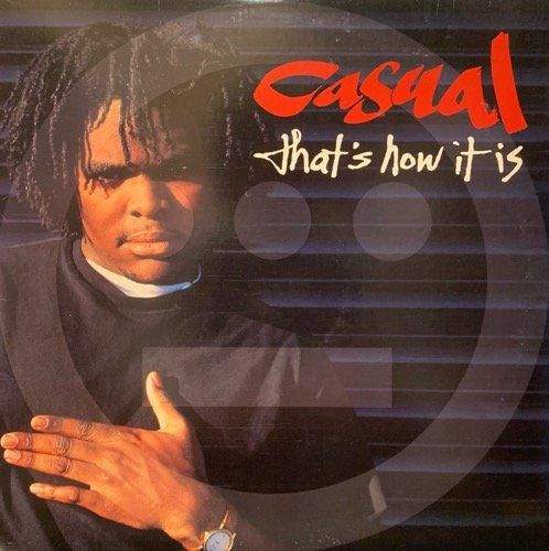 CASUAL / THAT'S HOW IT IS (1993 US ORIGINAL)