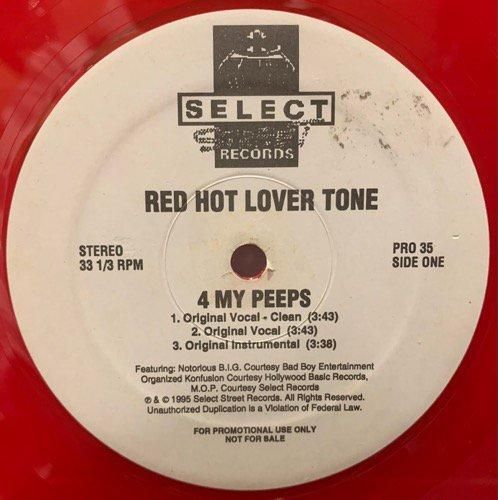 Red Hot Lover Tone / 4 My Peeps Ft M.O.P., Notorious B.I.G.,  O.K (95 US PROMO ONLY VERY RARE)