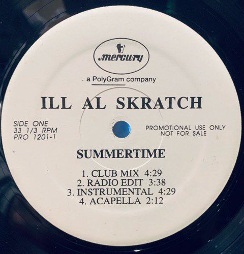 ILL AL SKRATCH / SUMMERTIME (1995 US ORIGINAL PROMOTIONAL ONLY VERY RARE PRESSING)