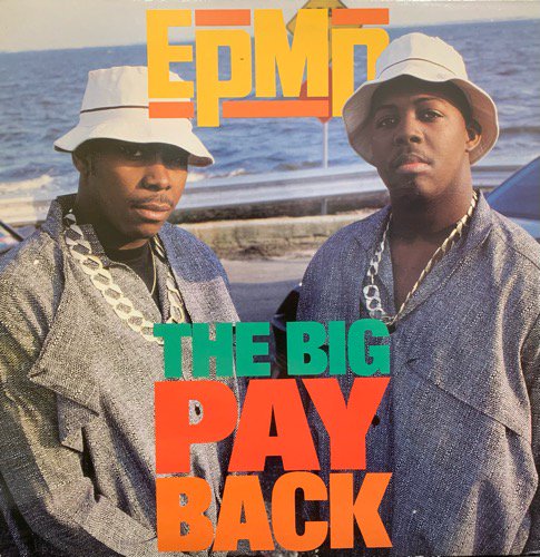 EPMD / THE BIG PAYBACK (1989 US ORIGINAL)