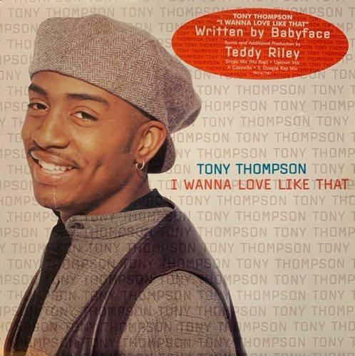 TONY THOMPSON / I WANNA LOVE LIKE THAT (1995 US ORIGINAL PROMO ONLY VERY RARE PRESS)