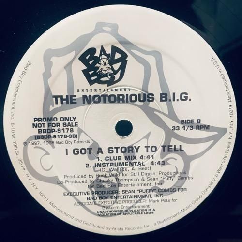 THE NOTORIOUS B.I.G. / LAST DAY b/w I GOT A STORY TO TELL (1997 US ORIGINAL PROMO ONLY)