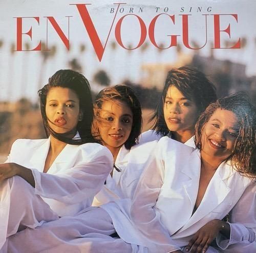 EN VOGUE / BORN TO SING (1990 US ORIGINAL)