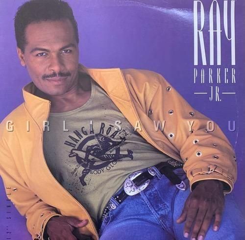 Ray Parker Jr. / Girl I Saw You (1991 US ORIGINAL)