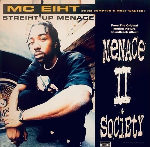 MC EIHT / STREIHT UP MENACE (1993 US ORIGINAL)