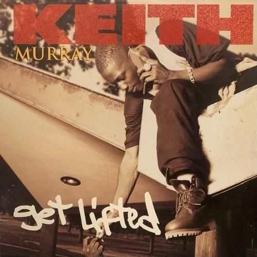 Keith Murray / Get Lifted (1995 US ORIGINAL)